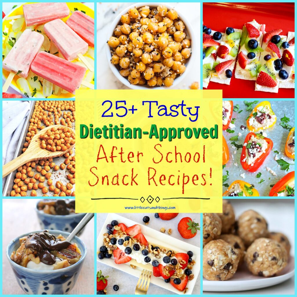 25+ Tasty Dietitian Approved After School Snacks